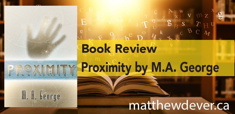 Background of book in library and title Book Review Proximity by M.A. George
